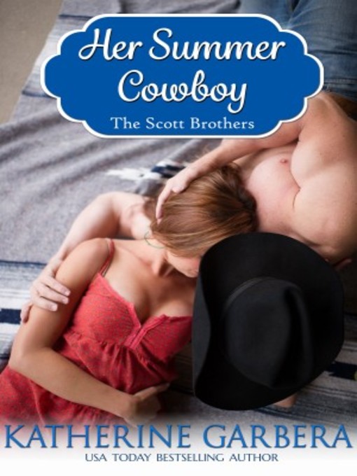 Title details for Her Summer Cowboy by Katherine Garbera - Available